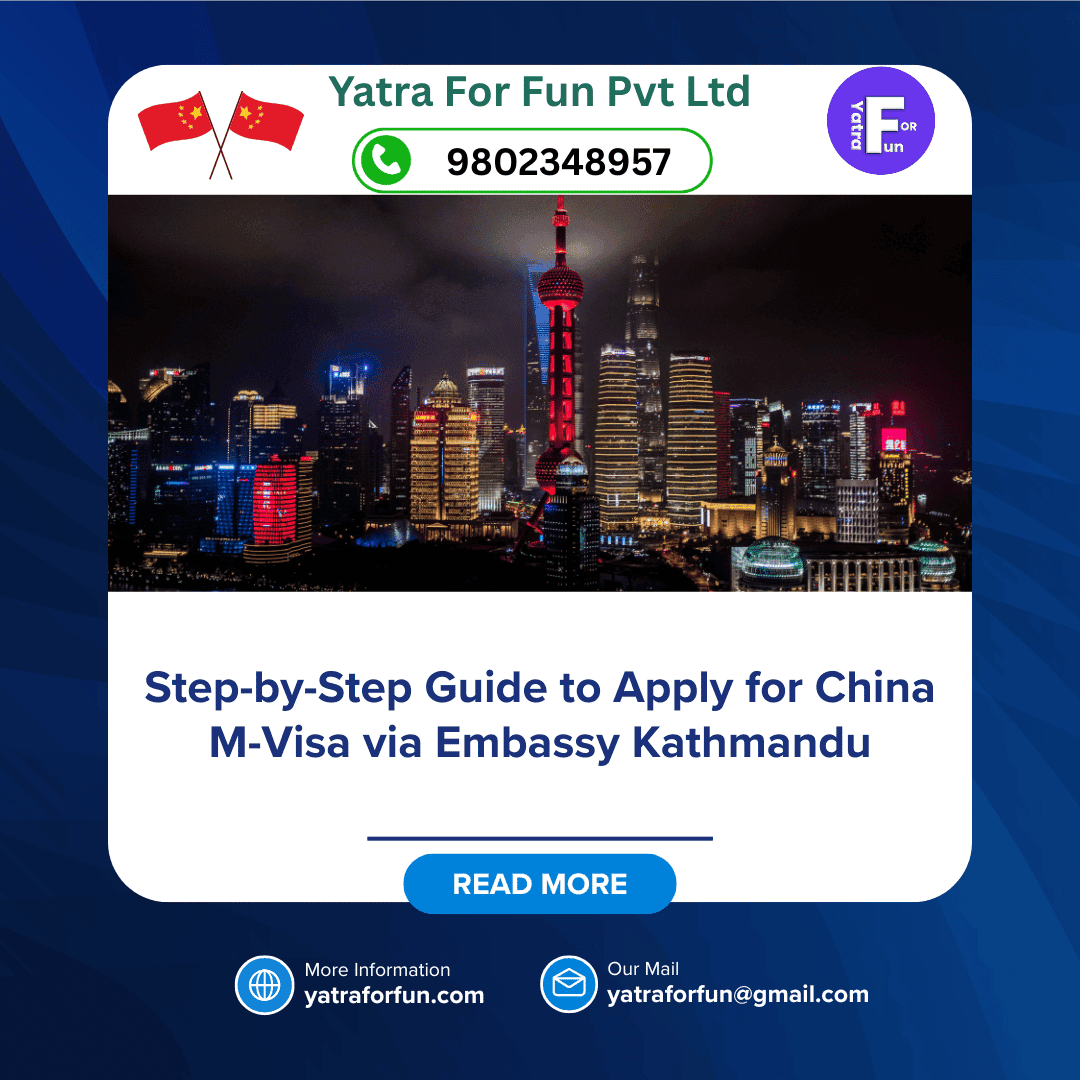 Step-by-Step Guide to Apply for China M-Visa via Embassy Kathmandu