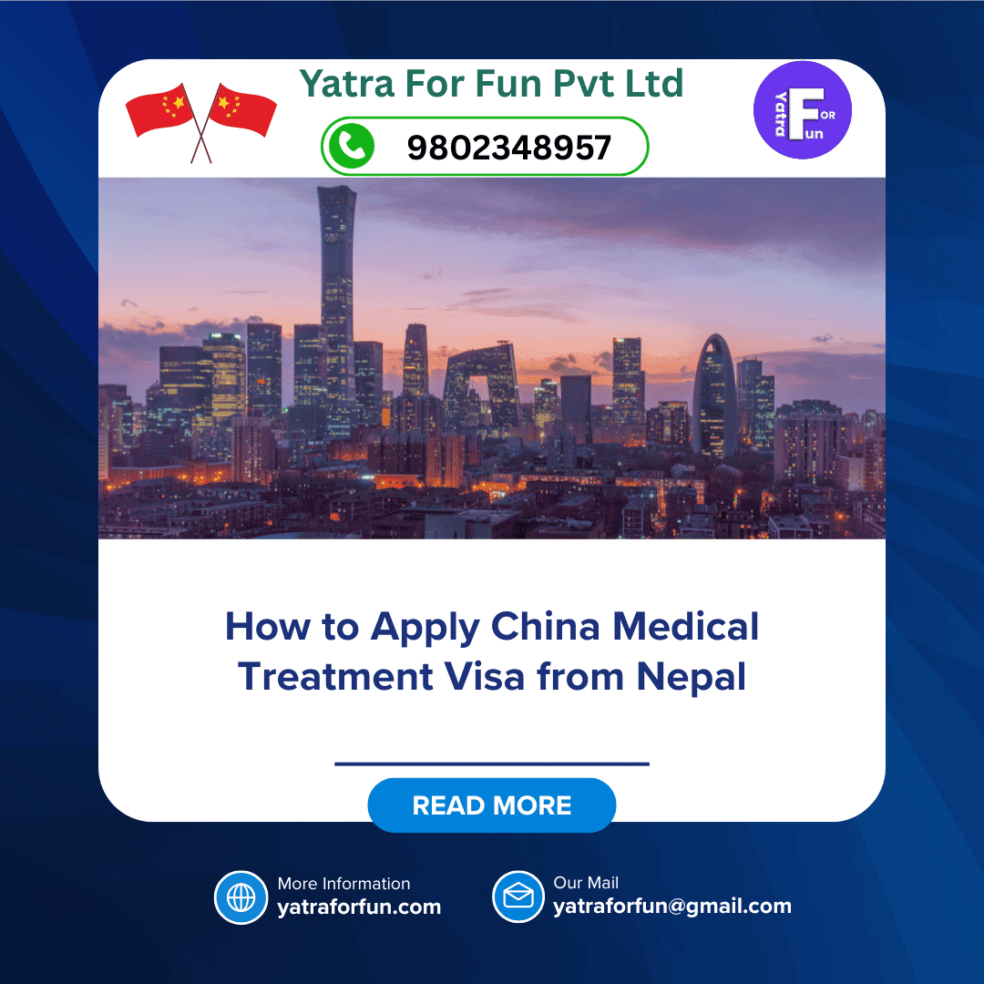 How to Apply China Medical Treatment Visa from Nepal