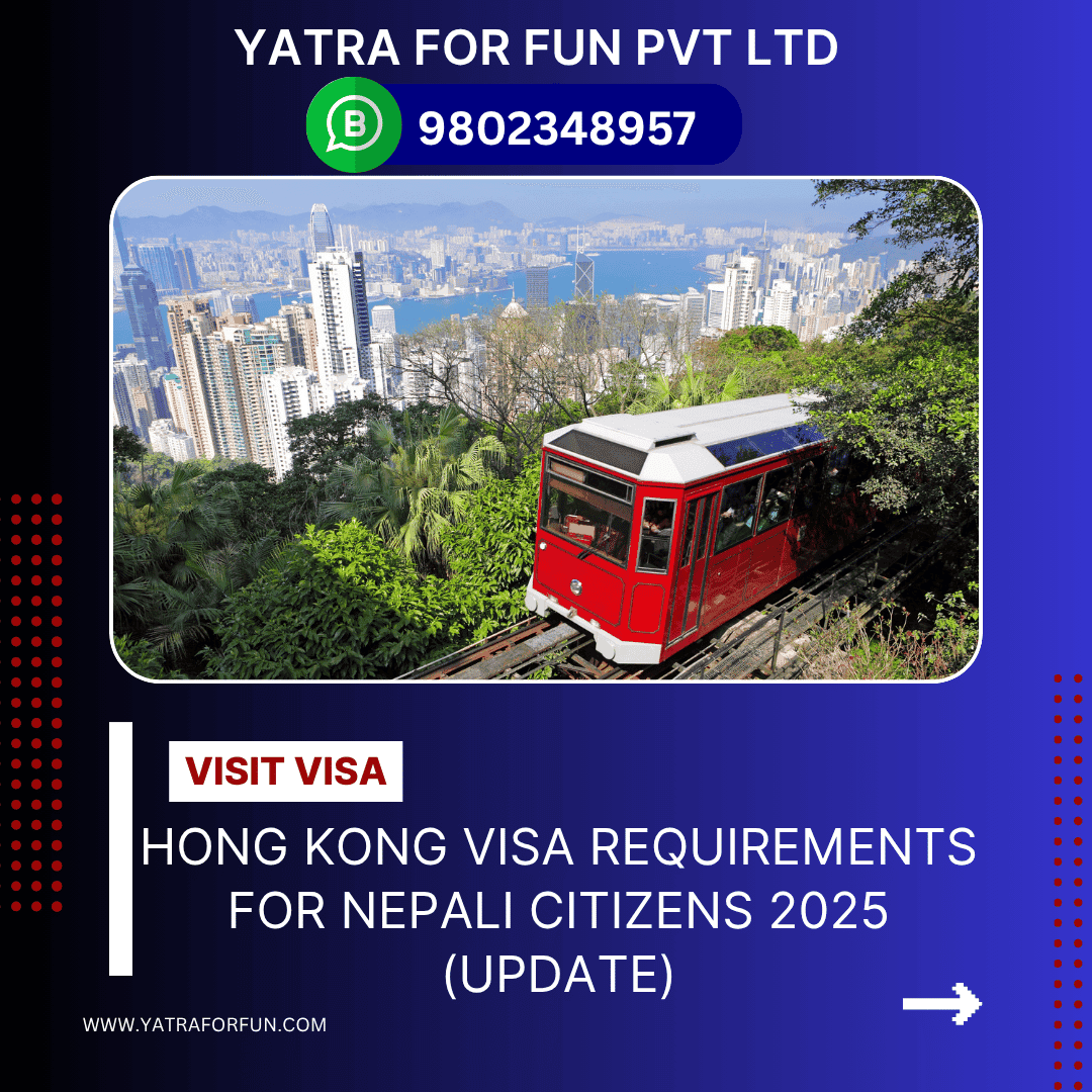 Hong Kong Visa Requirements for Nepali Citizens 2025 (Update)