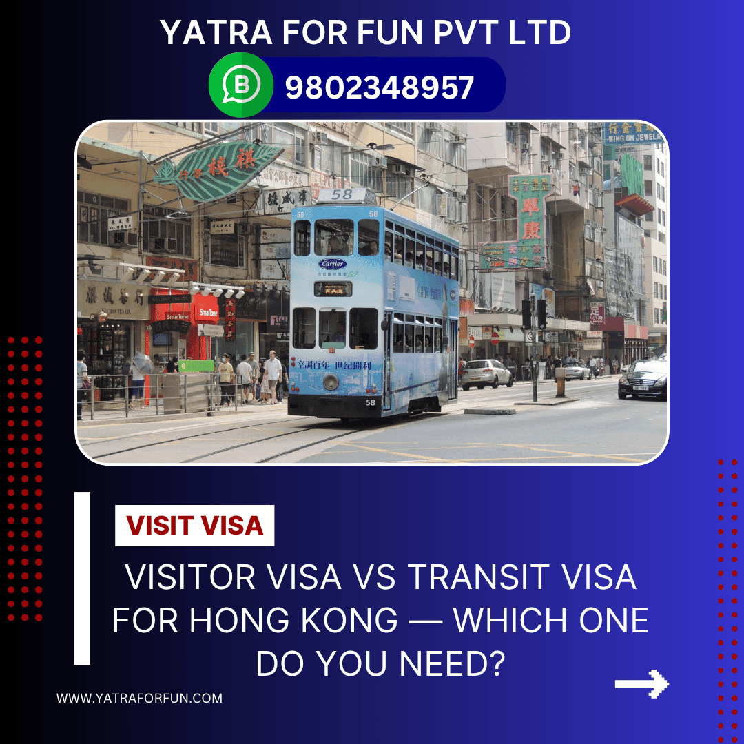 Visitor Visa vs Transit Visa for Hong Kong — Which One Do You Need?