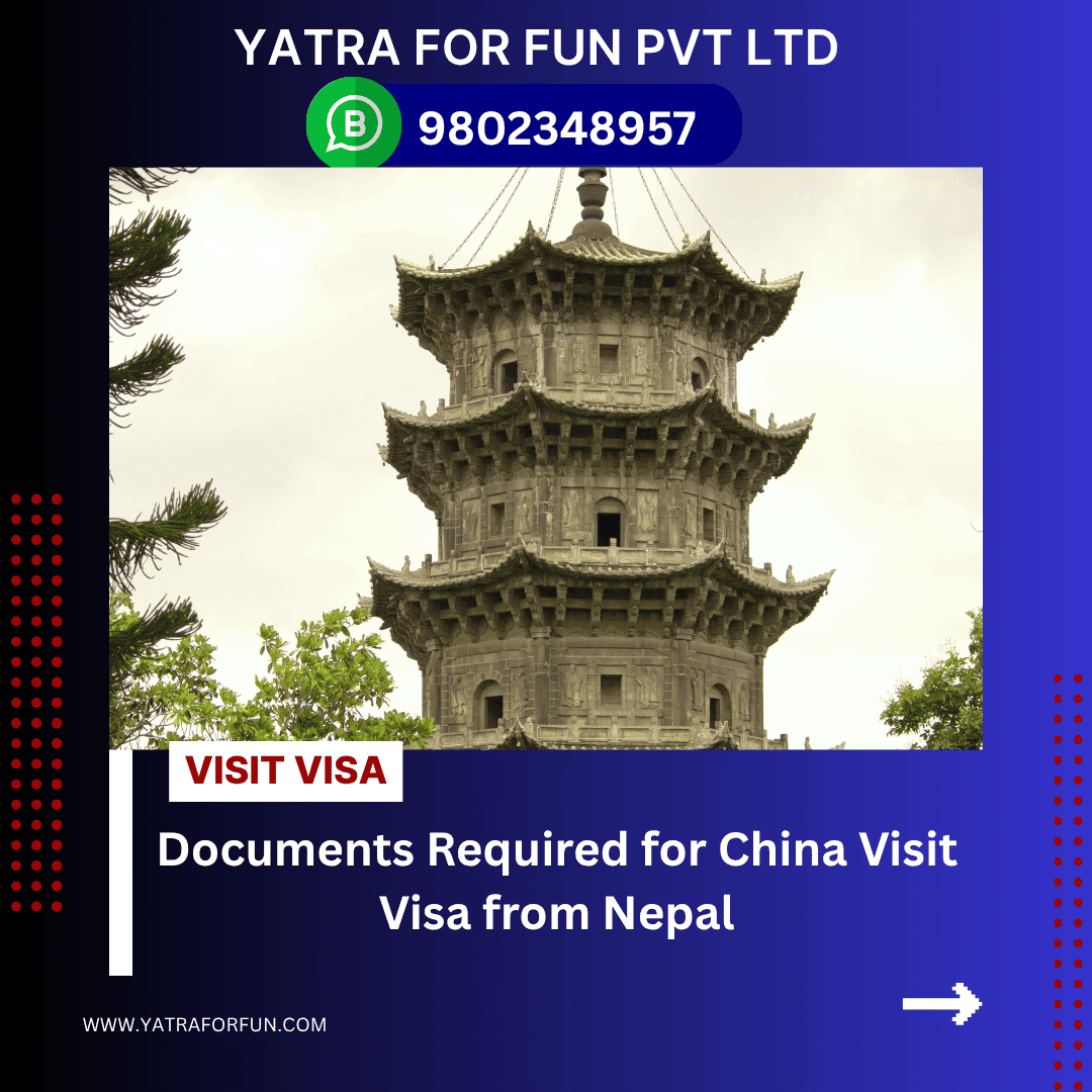 Documents Required for China Visit Visa from Nepal