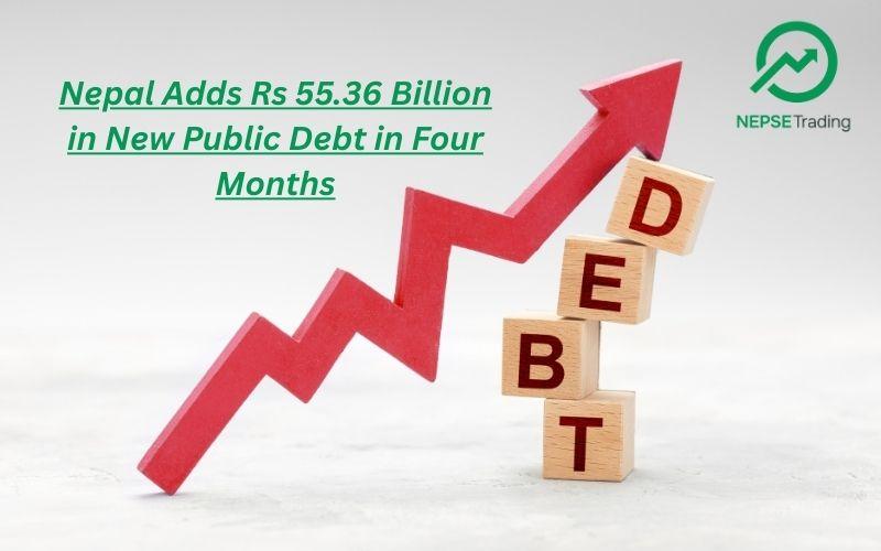 Nepal Adds Rs 55.36 Billion in New Public Debt in Four Months, Debt Servicing Now Outpaces Borrowing
