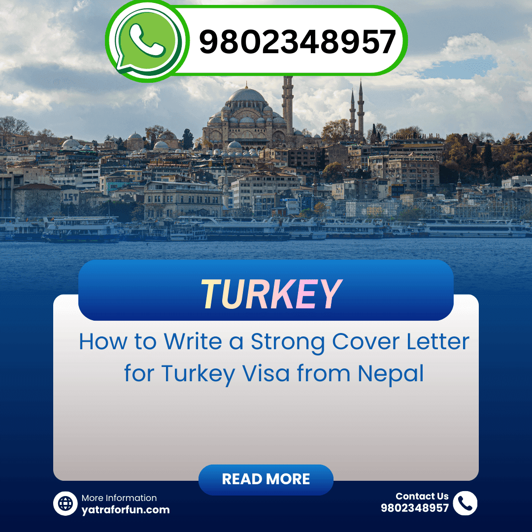 How to Write a Strong Cover Letter for Turkey Visa from Nepal