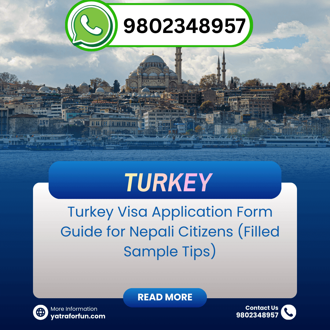 Turkey Visa Application Form Guide for Nepali Citizens (Filled Sample Tips)