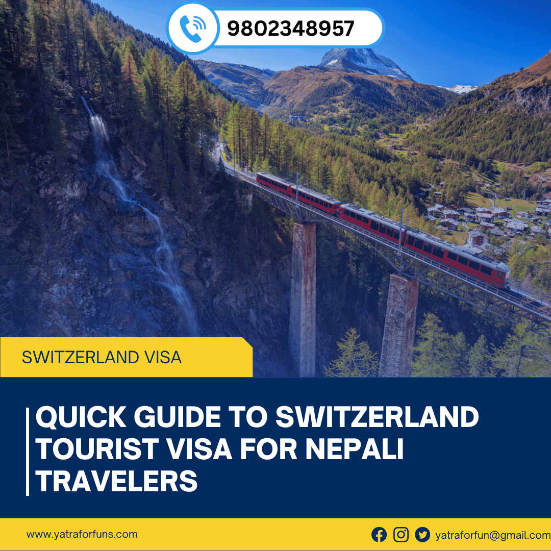 Quick Guide to Switzerland Tourist Visa for Nepali Travelers