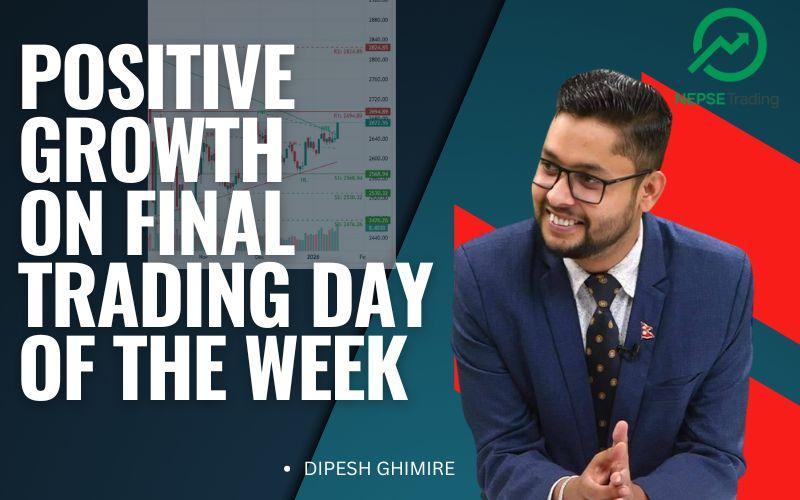 NEPSE Market Closes with Positive Growth on Final Trading Day of the Week