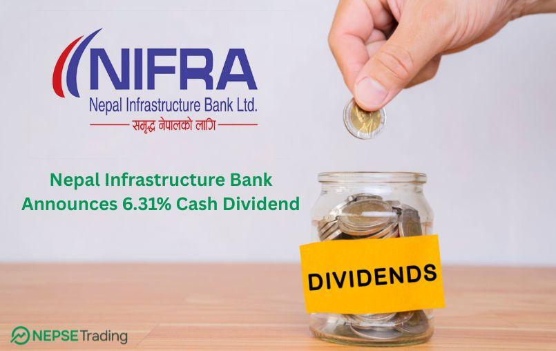 नेपाल इन्फ्रास्ट्रक्चर बैंक : ६.३१% नगद लाभांश घोषणा